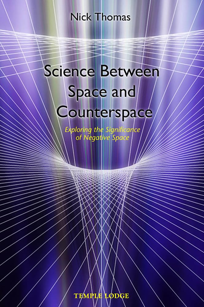 Science between Space and Counterspace : Exploring the Significance of Negative Space,Used