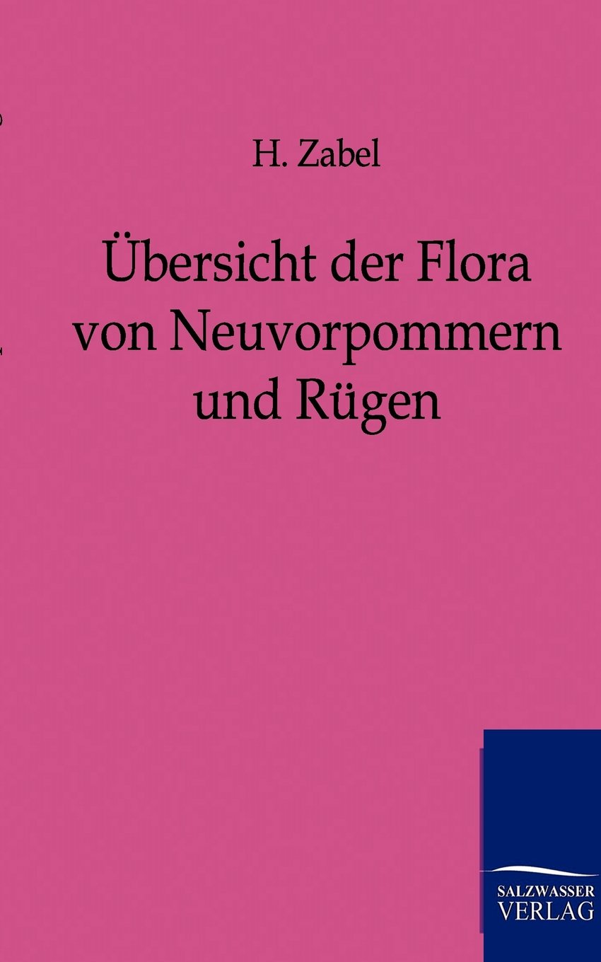 bersicht der Flora von Neuvorpommern und Rgen (German Edition),Used