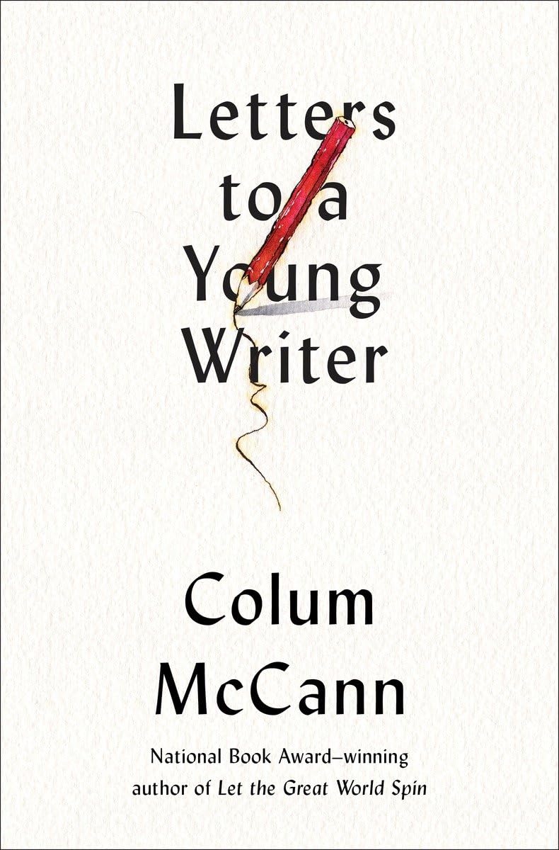 Letters to a Young Writer: Some Practical and Philosophical Advice,Used