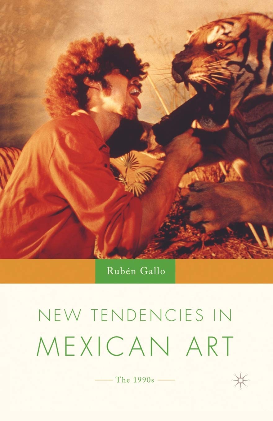 New Tendencies in Mexican Art: The 1990's (New Directions in Latino American Cultures),Used