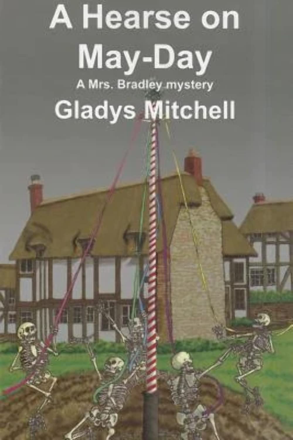 A Hearse on MayDay (Mrs. Bradley Mysteries),Used