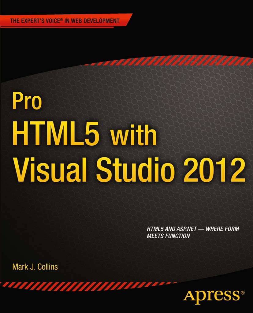 Pro Html5 With Visual Studio 2012 (Expert'S Voice In Web Development),Used