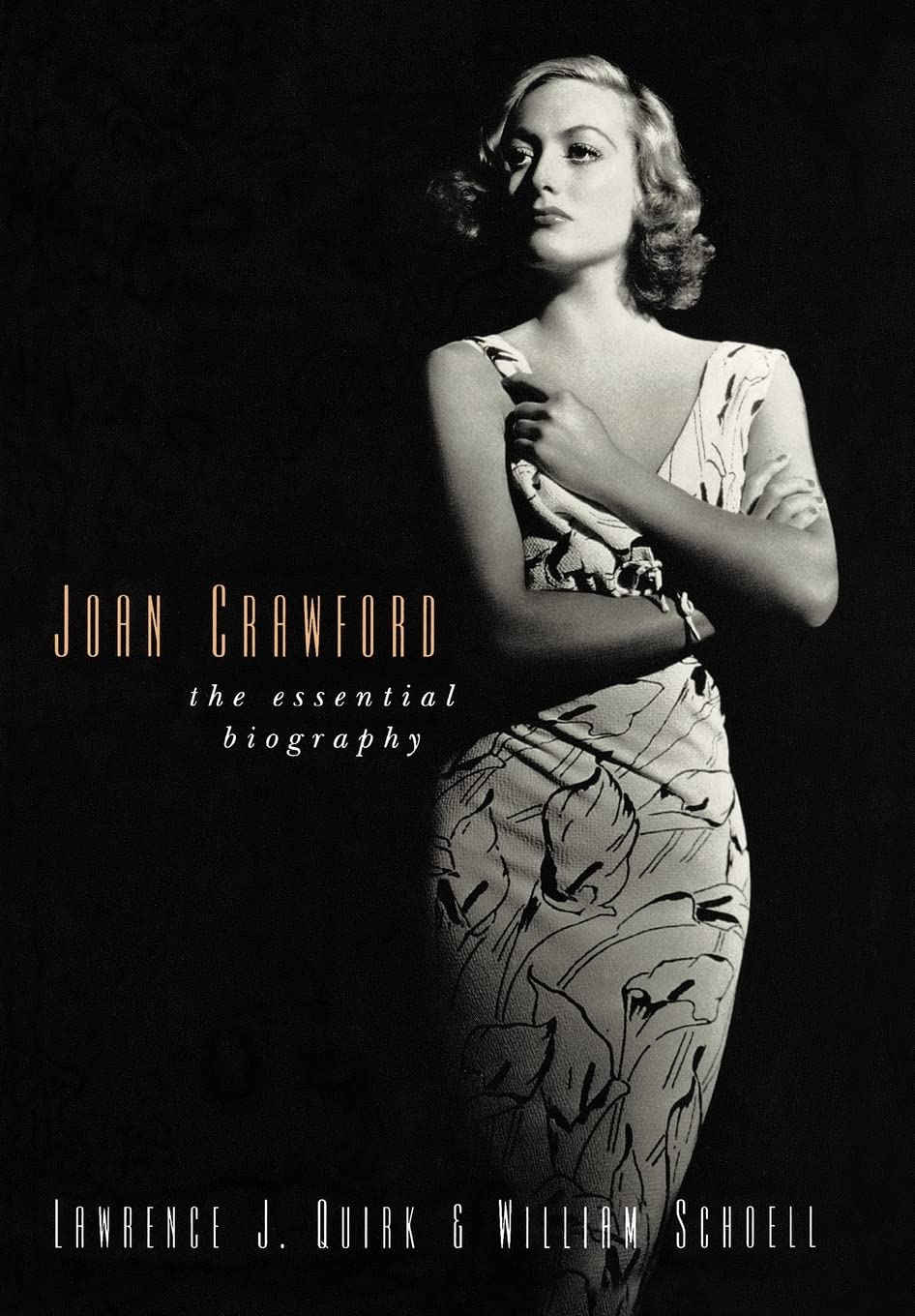 Joan Crawford: The Essential Biography,New