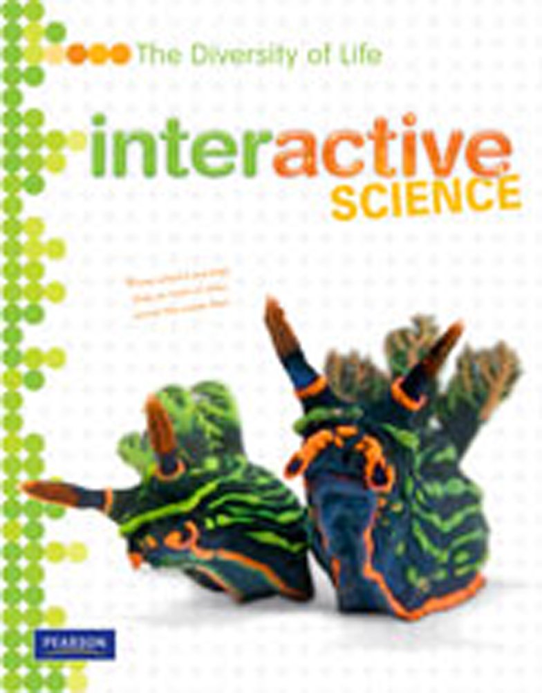 Interactive Science: The Diversity Of Life, Student Edition,New