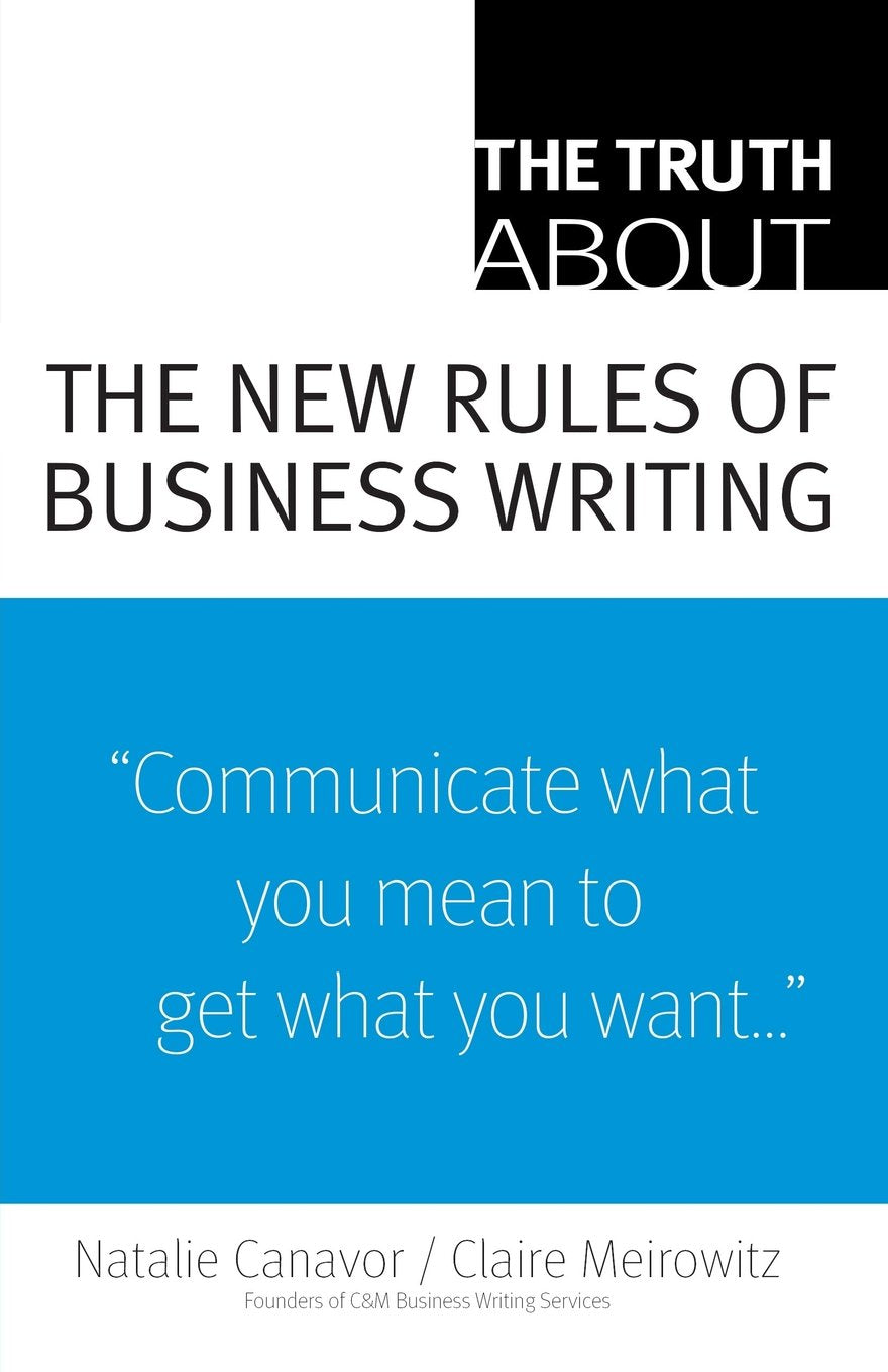 Truth About the New Rules of Business Writing, The,Used