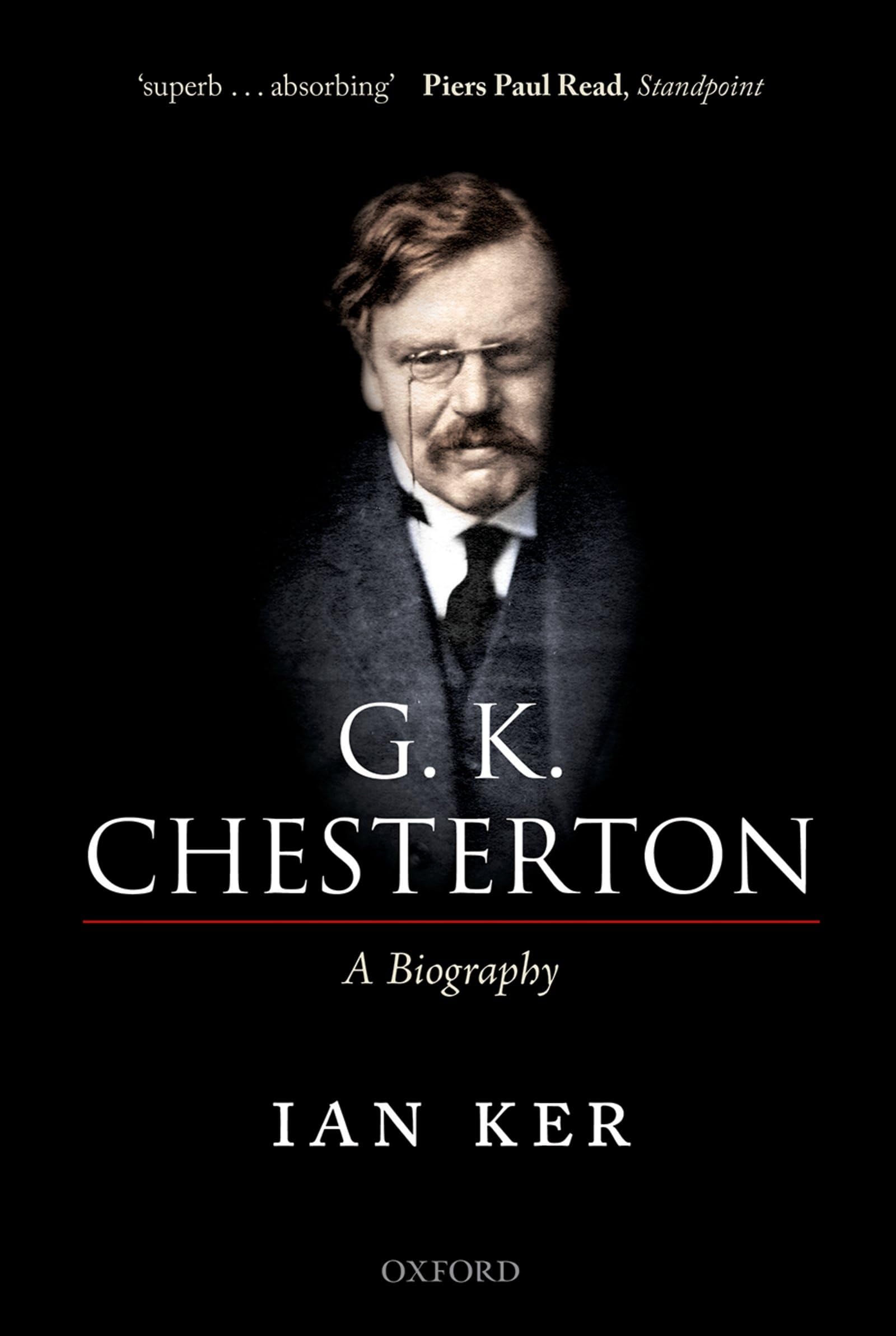 G. K. Chesterton: A Biography,New