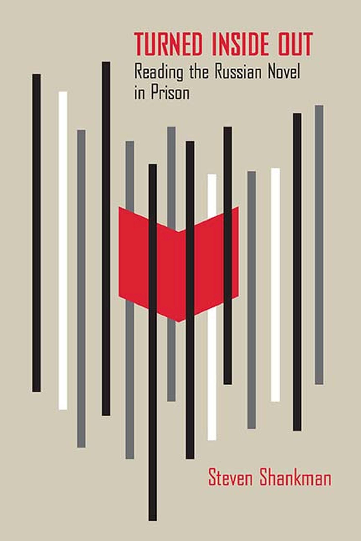 Turned Inside Out: Reading The Russian Novel In Prison,Used