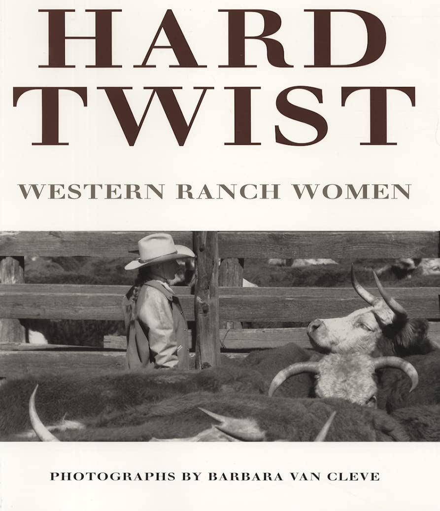 Hard Twist: Western Ranch Women,Used