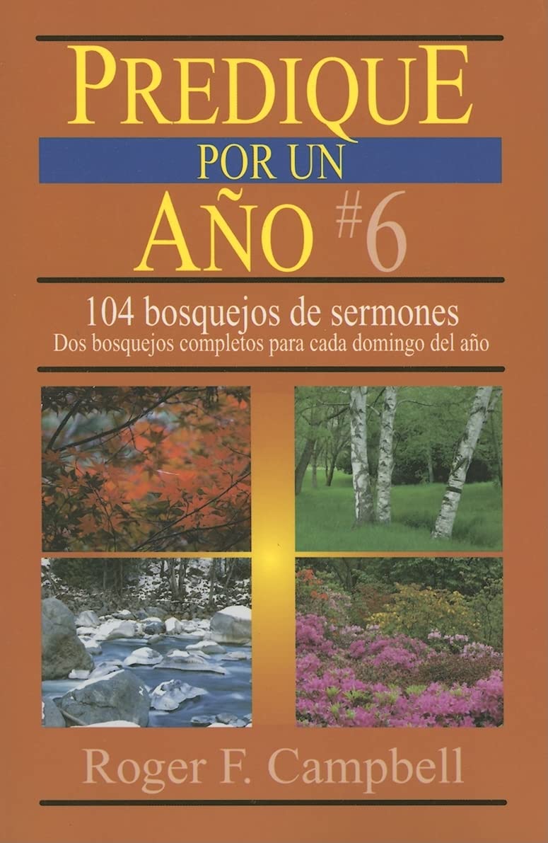 Predique por un ao #6 (Predique Por Un Ano) (Spanish Edition),New