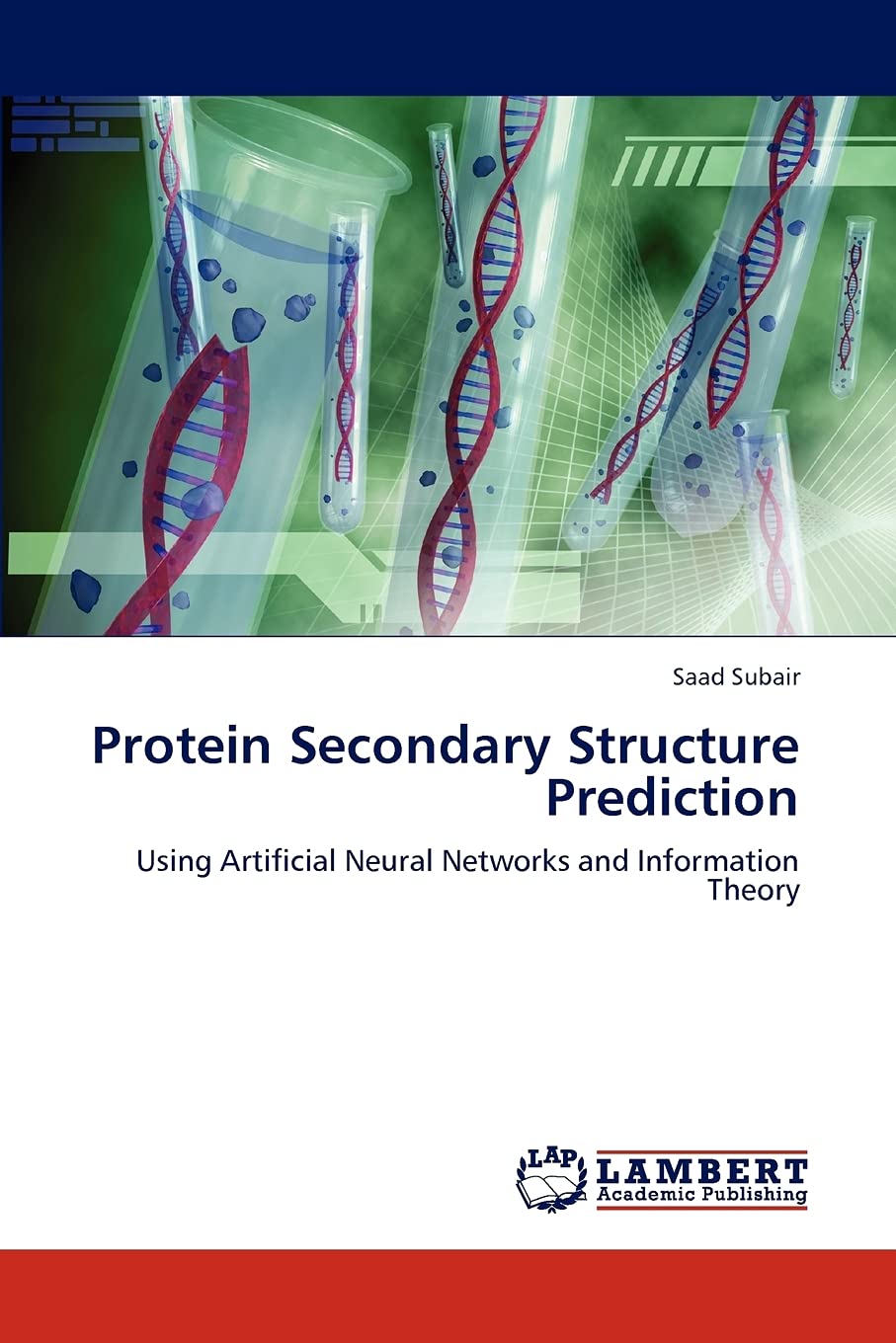 Protein Secondary Structure Prediction: Using Artificial Neural Networks and Information Theory,Used