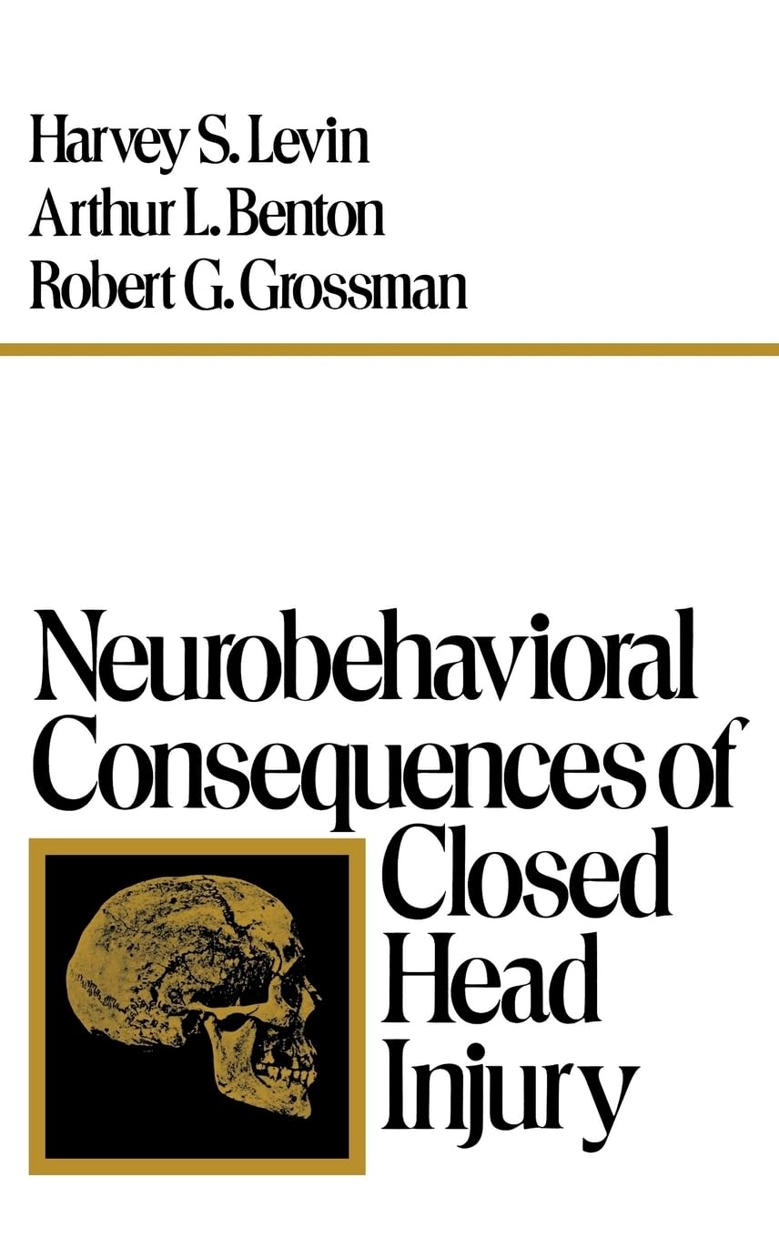 Neurobehavioral Consequences of Closed Head Injury,Used