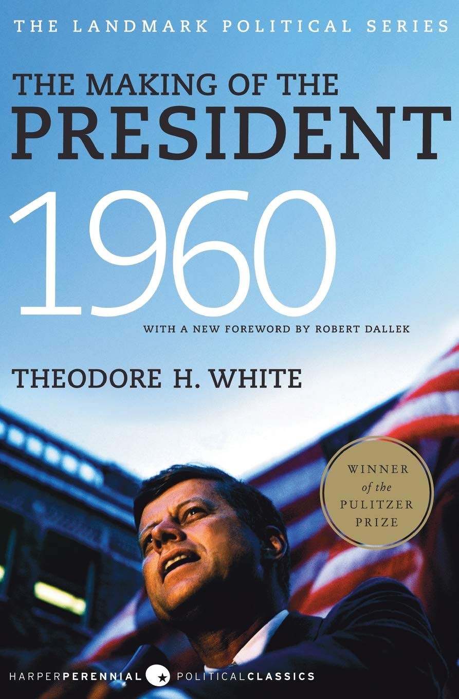 The Making of the President 1960 (Harper Perennial Political Classics),Used