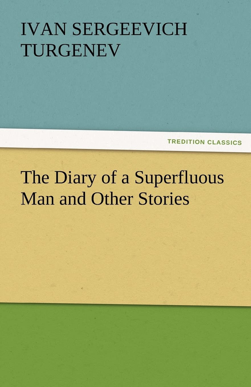 The Diary of a Superfluous Man and Other Stories,Used