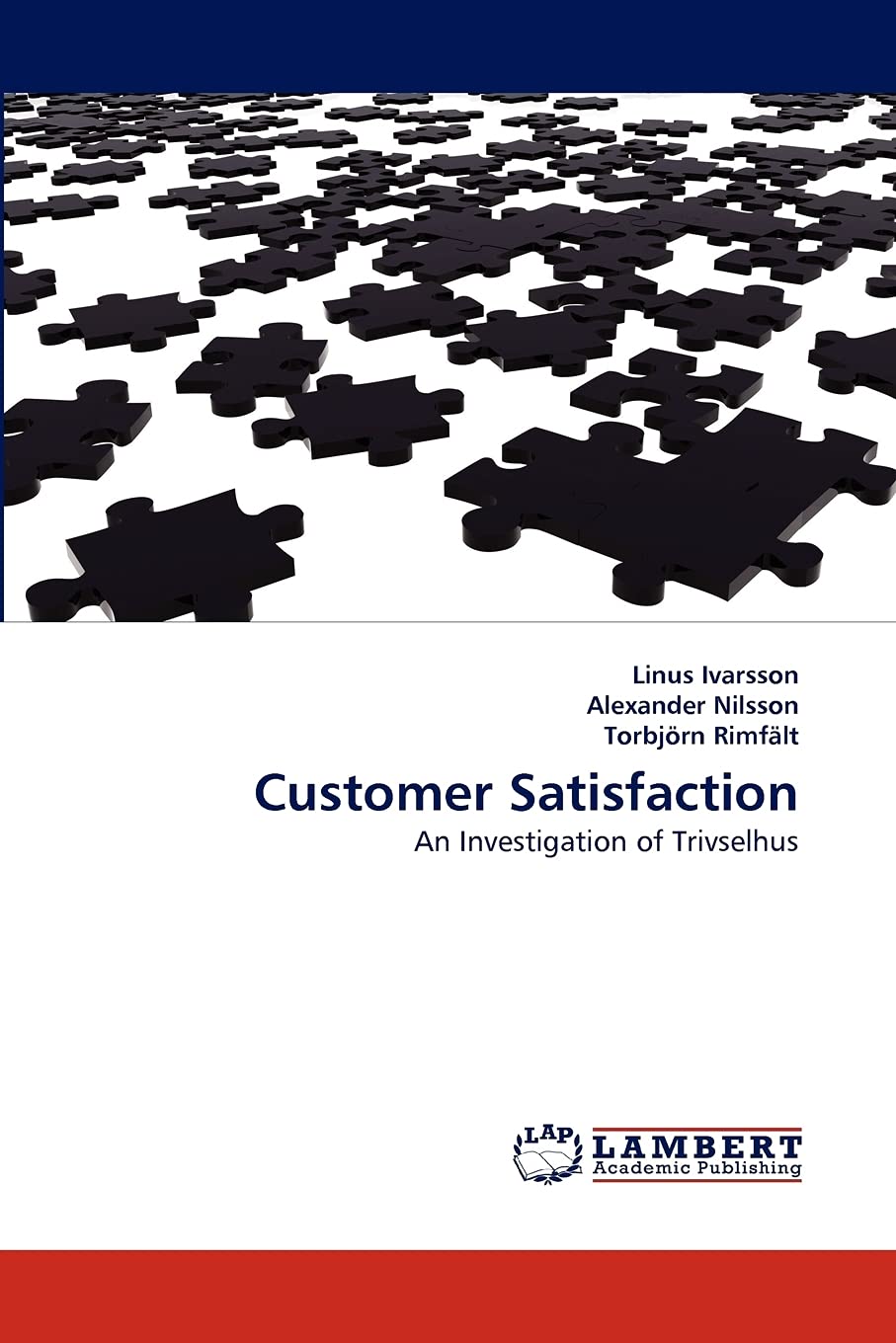 Customer Satisfaction: An Investigation of Trivselhus,Used