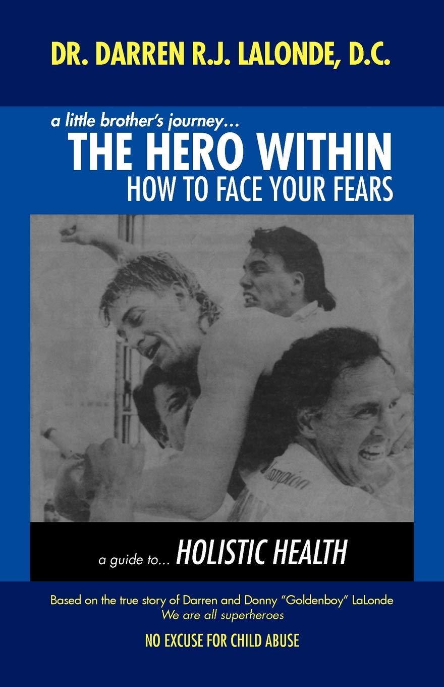 A Little Brother'S Journey . . . The Hero Within: How To Face Your Fears,Used
