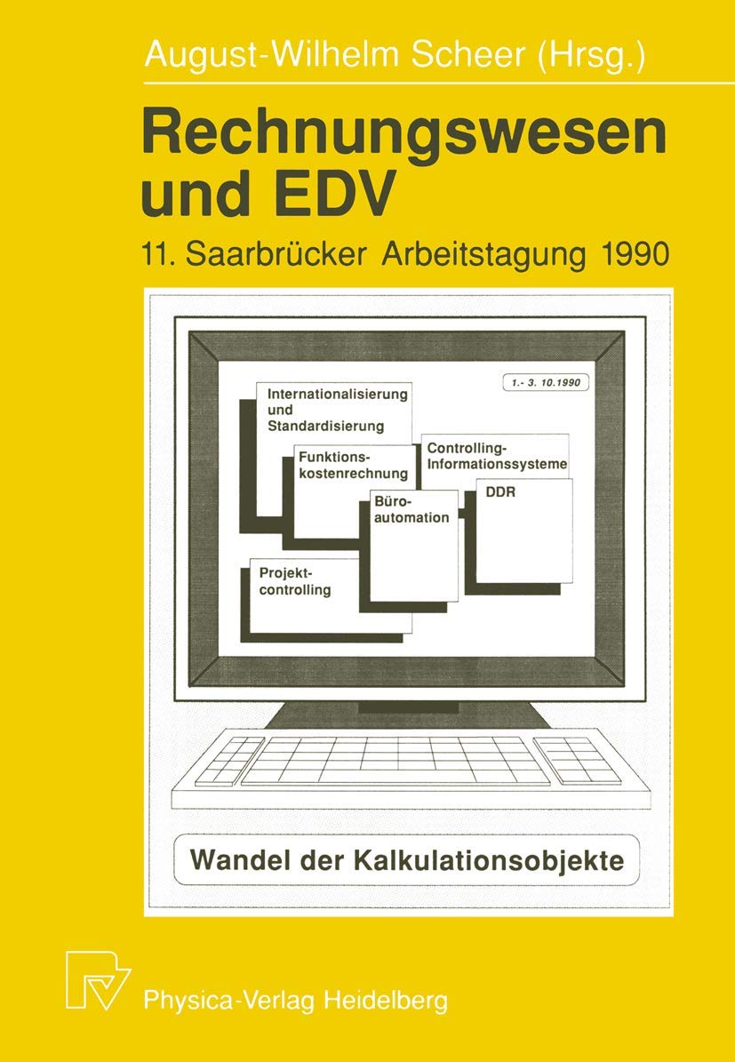 Rechnungswesen und EDV: 11. Saarbrcker Arbeitstagung 1990 (Saarbrcker Arbeitstagung, 11) (German Edition),New