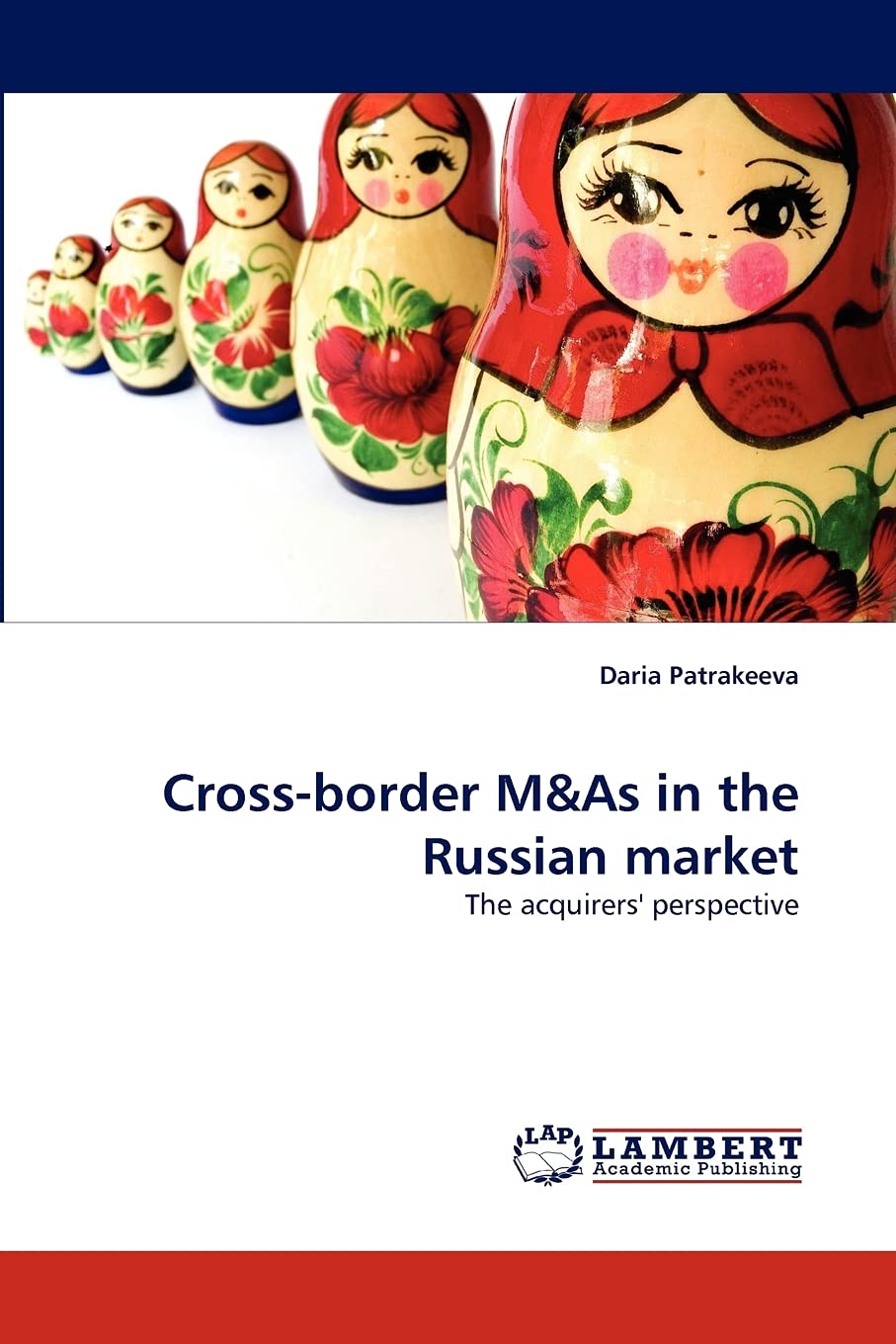 Crossborder M&As in the Russian market: The acquirers' perspective,Used