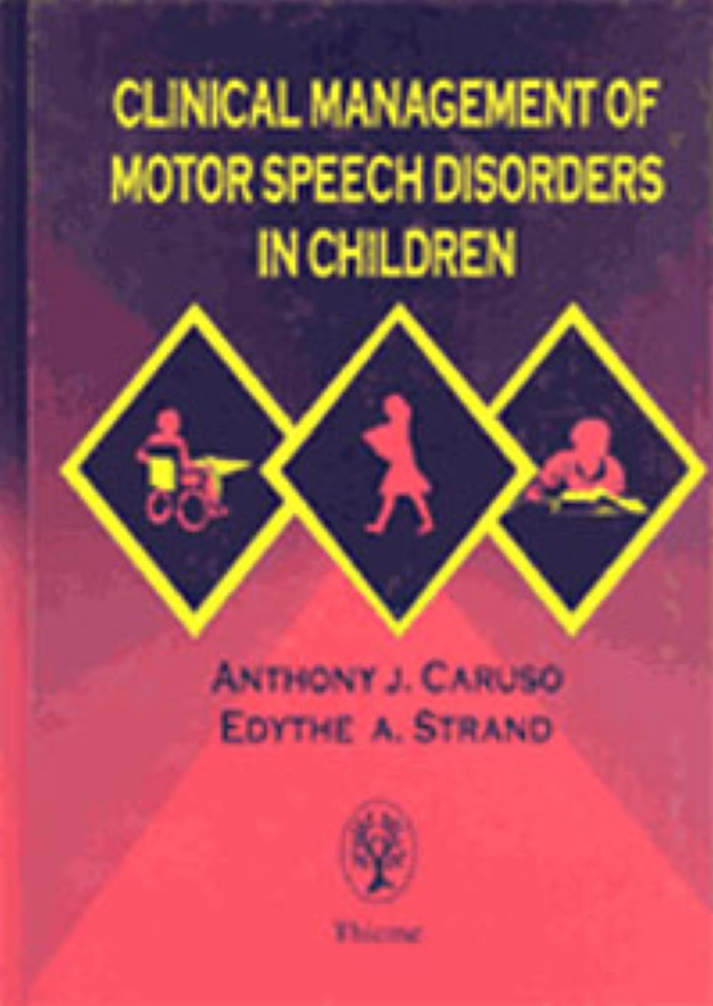 Clinical Management of Motor Speech Disorders in Children,New