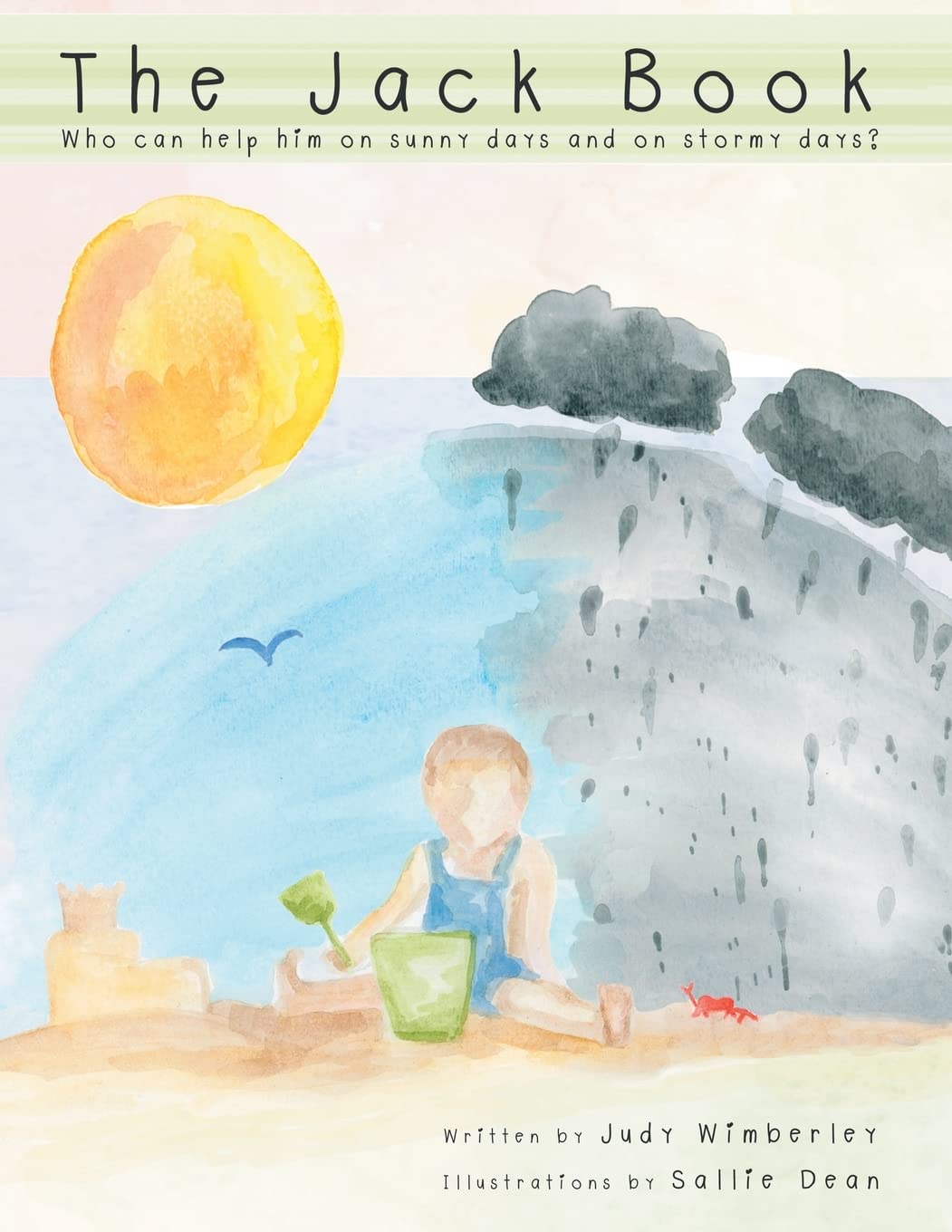 The Jack Book: Who Can Help Him On Sunny Days And On Stormy Days?,Used