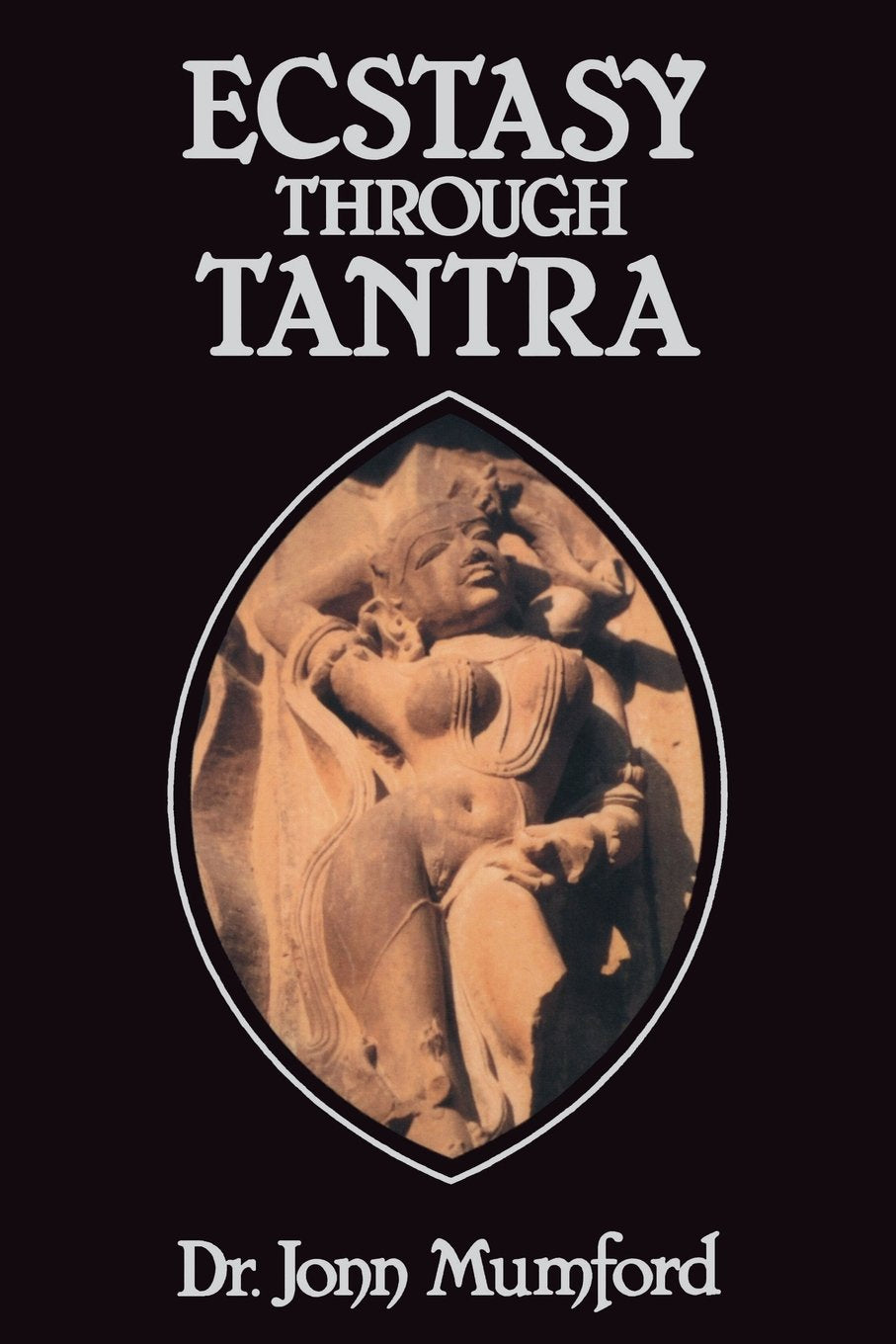 Ecstasy Through Tantra (Llewellyns Tantra And Sexual Arts Series),Used