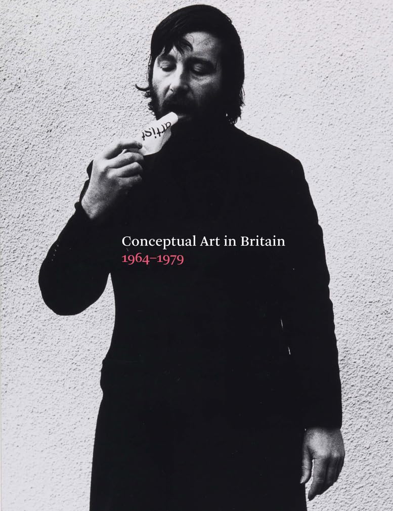 Conceptual Art In Britain, 19641979