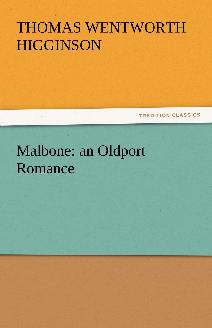 Malbone: An Oldport Romance,Used