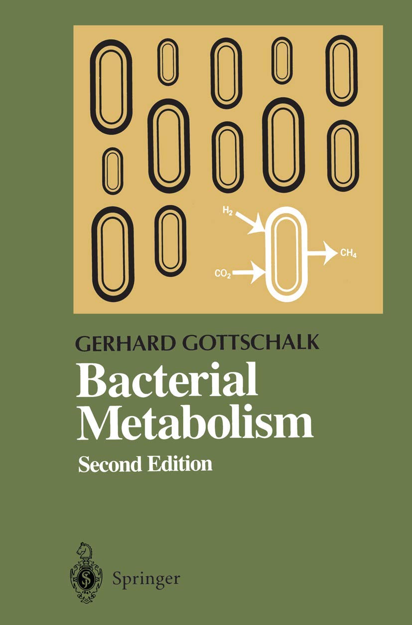Bacterial Metabolism (Springer Series In Microbiology),New