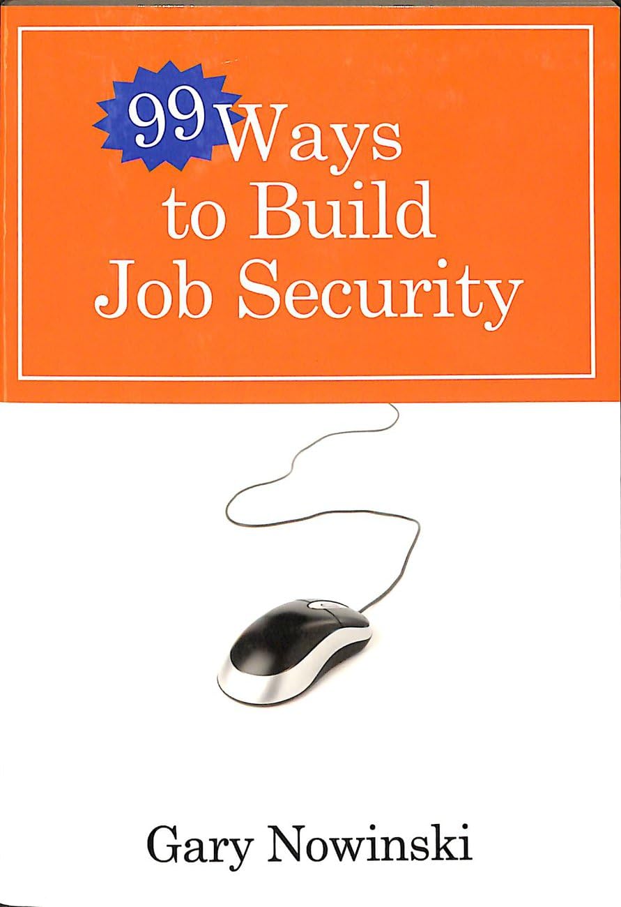 99 Ways to Build Job Security,Used