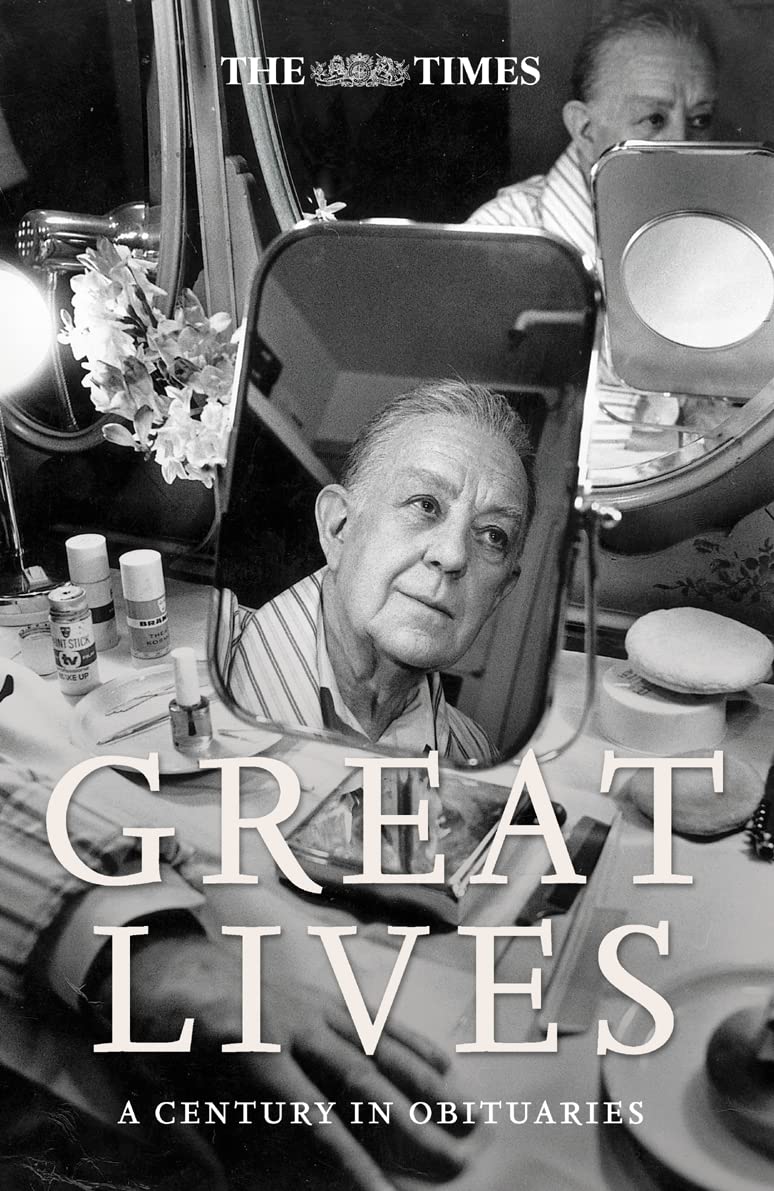The Times Great Lives: A Century in Obituaries,Used