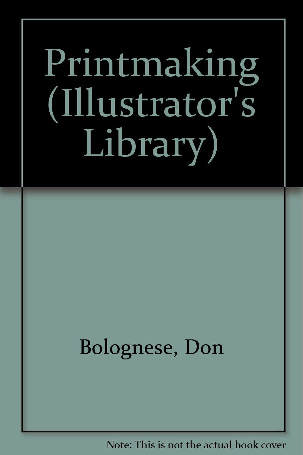 Printmaking (Illustrator's Library),Used