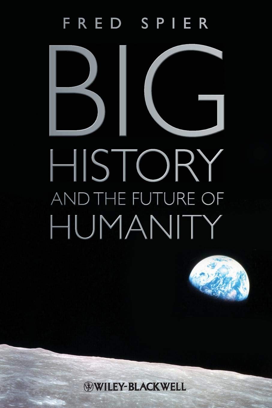 Big History and the Future of Humanity,Used