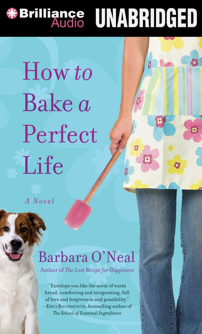 How To Bake A Perfect Life: A Novel,Used