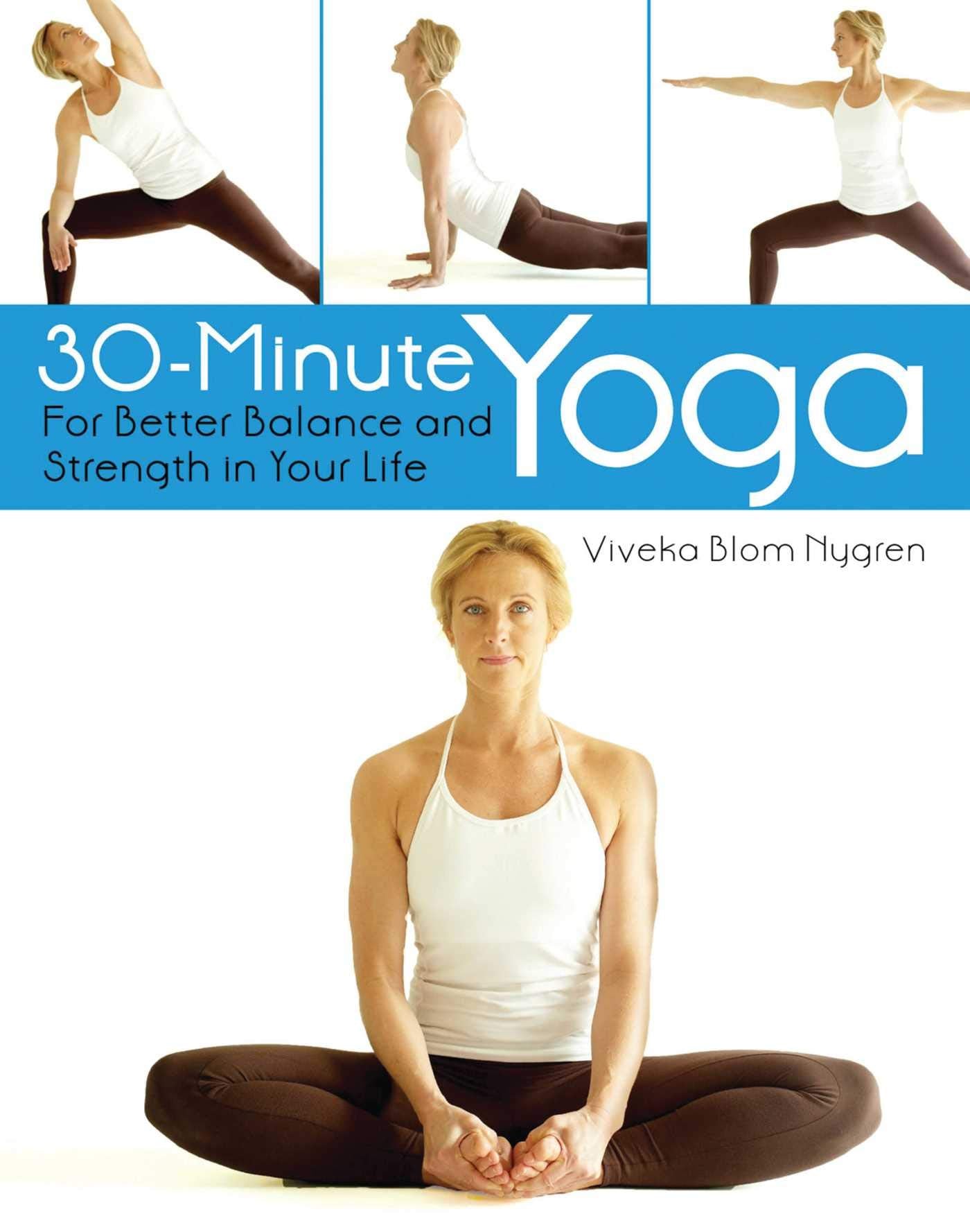 30Minute Yoga: For Better Balance and Strength in Your Life,Used