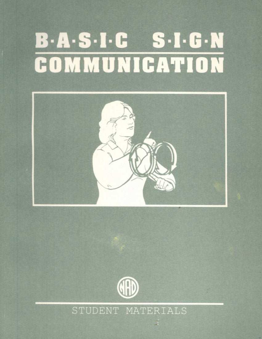 Basic Sign Communication: Student Materials,Used