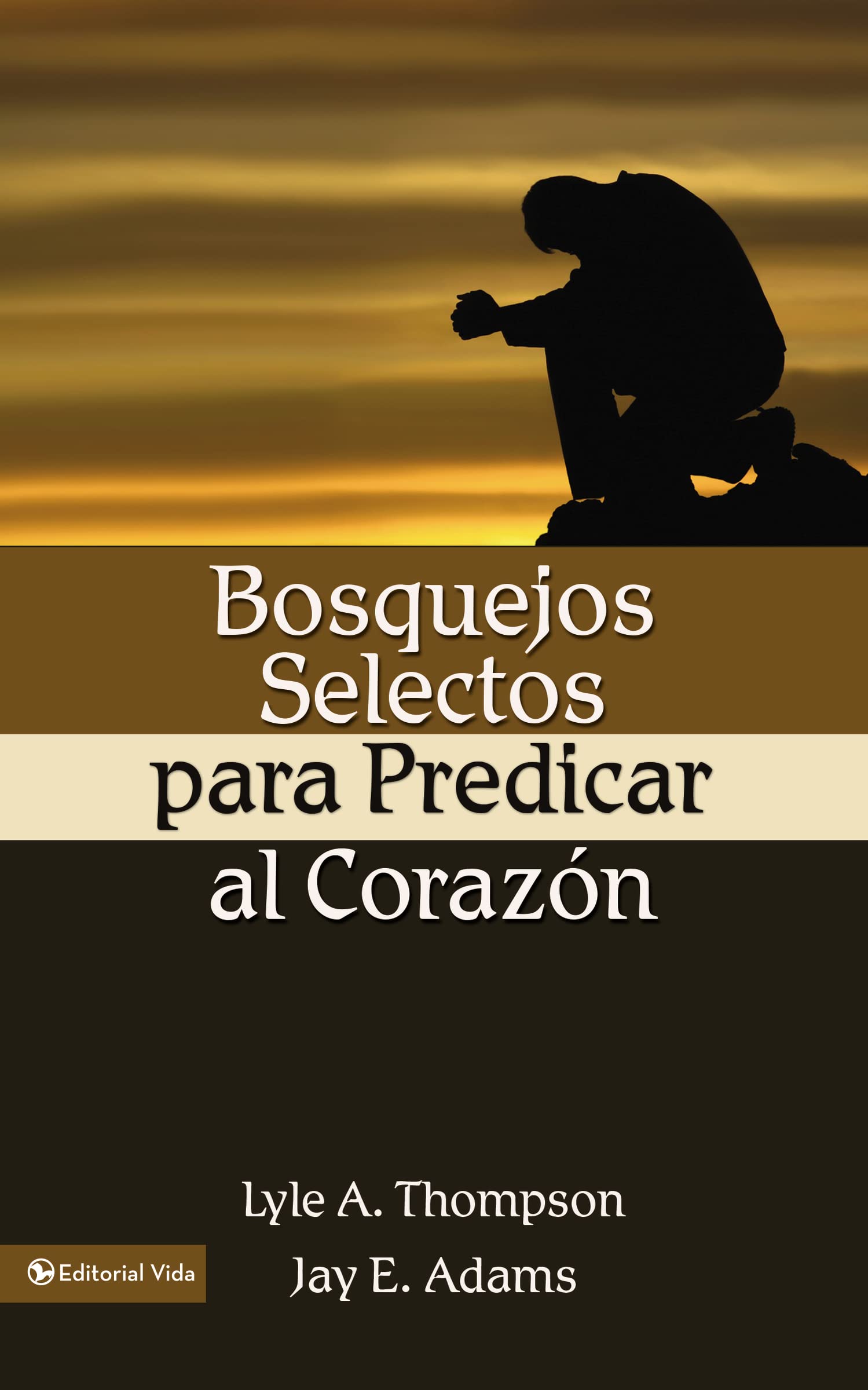 Bosquejos Selectos para Predicar al Corazon (Spanish Edition),Used