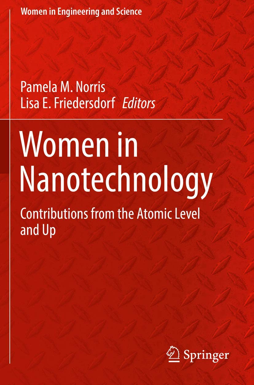 Women in Nanotechnology: Contributions from the Atomic Level and Up (Women in Engineering and Science),Used