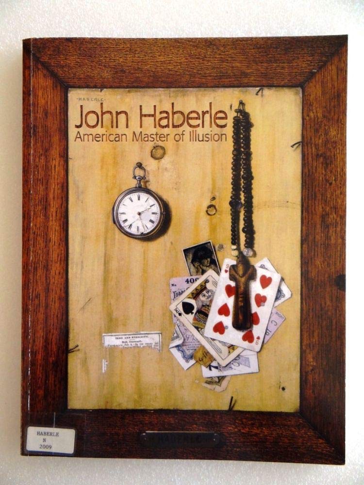 John Haberle: American Master of Illusion,Used