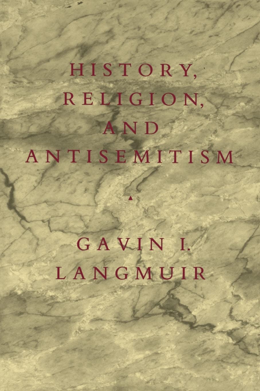 History, Religion, And Antisemitism,Used