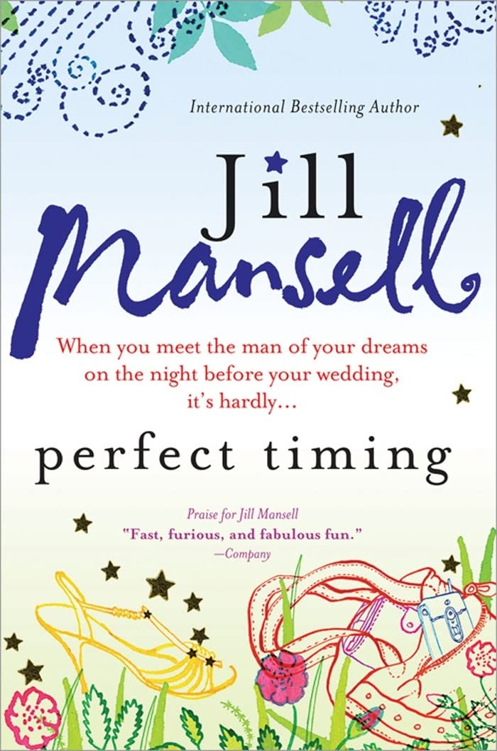 Perfect Timing: When you meet the man of your dreams on the night before your wedding, it's hardly...,Used