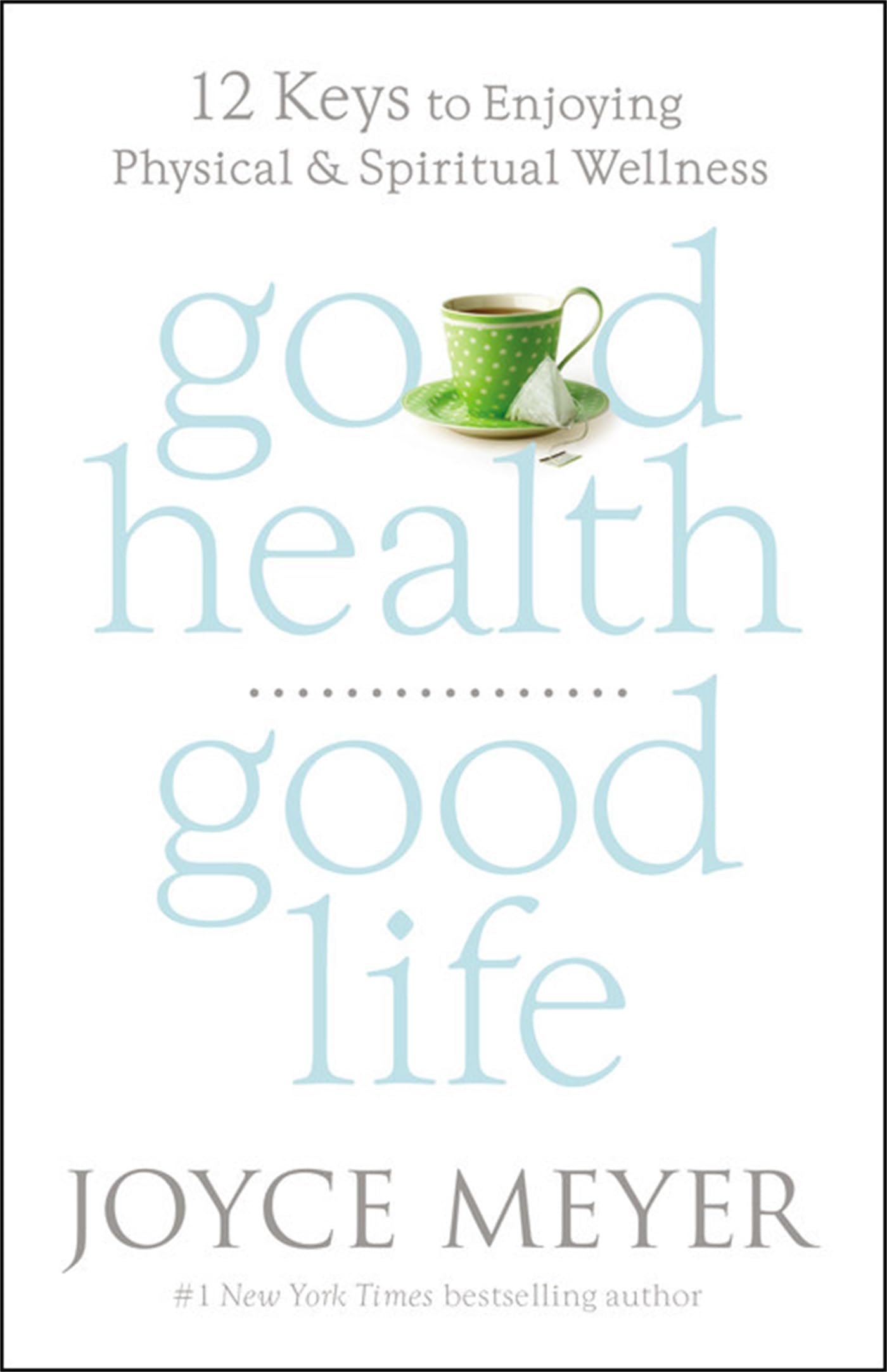 Good Health, Good Life: 12 Keys To Enjoying Physical And Spiritual Wellness-used