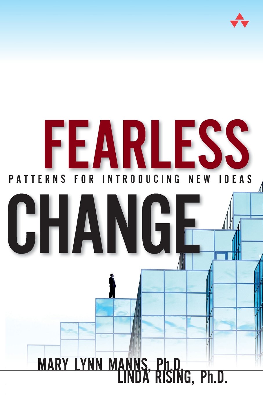 Fearless Change: Patterns for Introducing New Ideas (paperback),Used