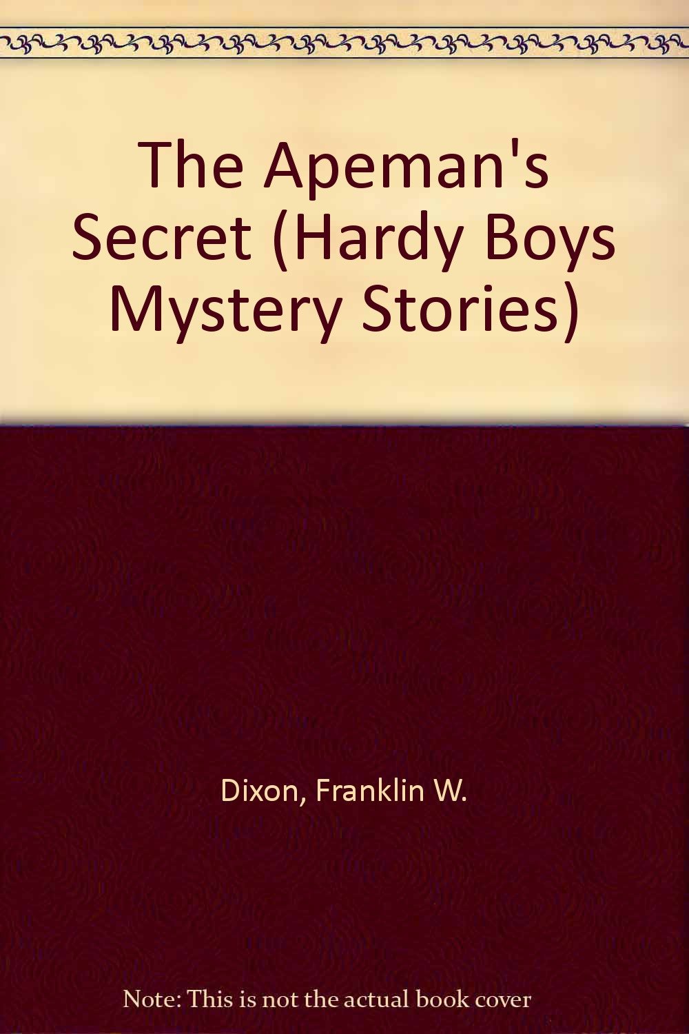 The Apeman's Secret (Hardy Boys Mystery Stories),Used