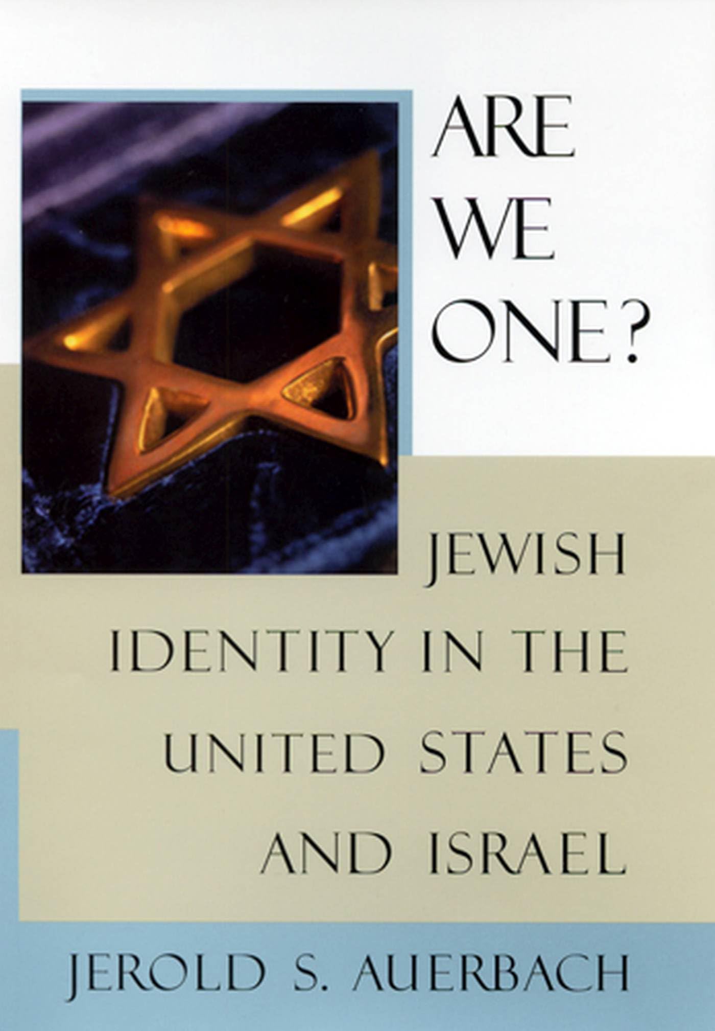 Are We One?: Jewish Identity In The United States And Israel,Used