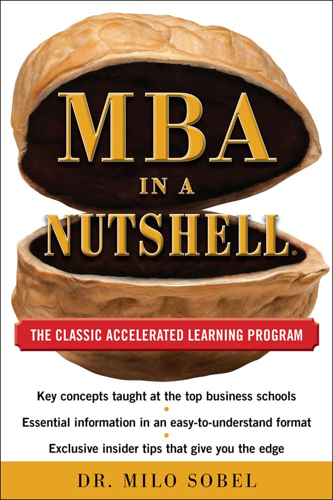 MBA in a Nutshell: The Classic Accelerated Learner Program,Used