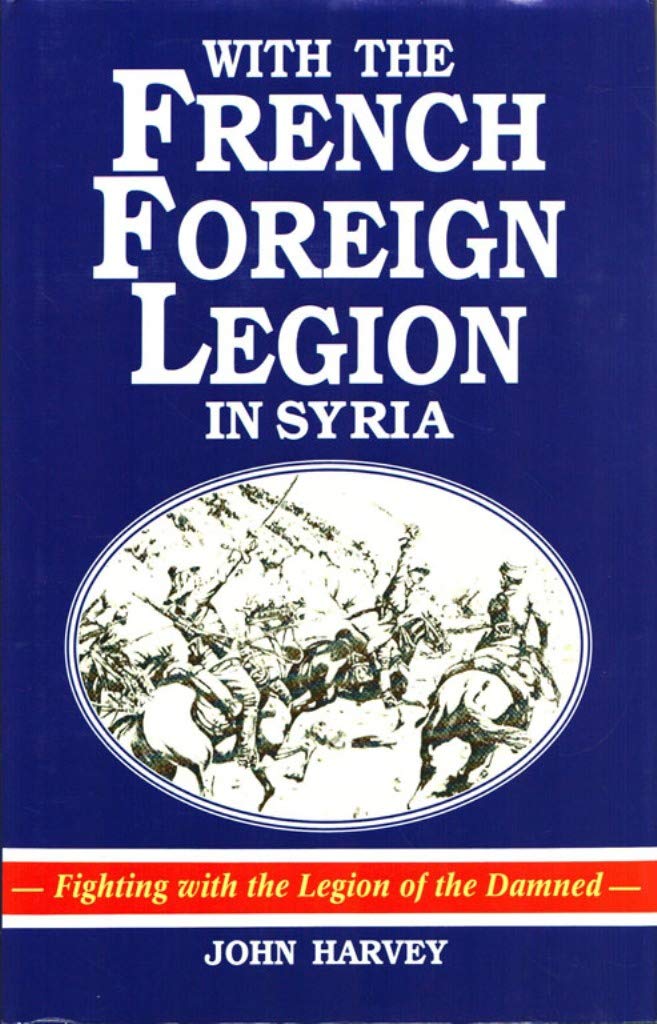 With the French Foreign Legion in Syria,Used