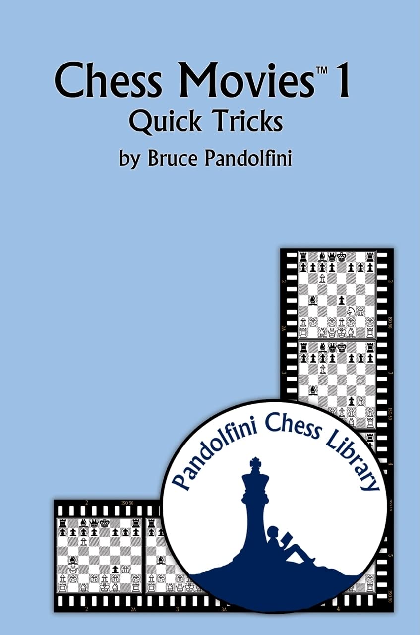 Chess Movies 1: Quick Tricks (The Pandolfini Chess Library)