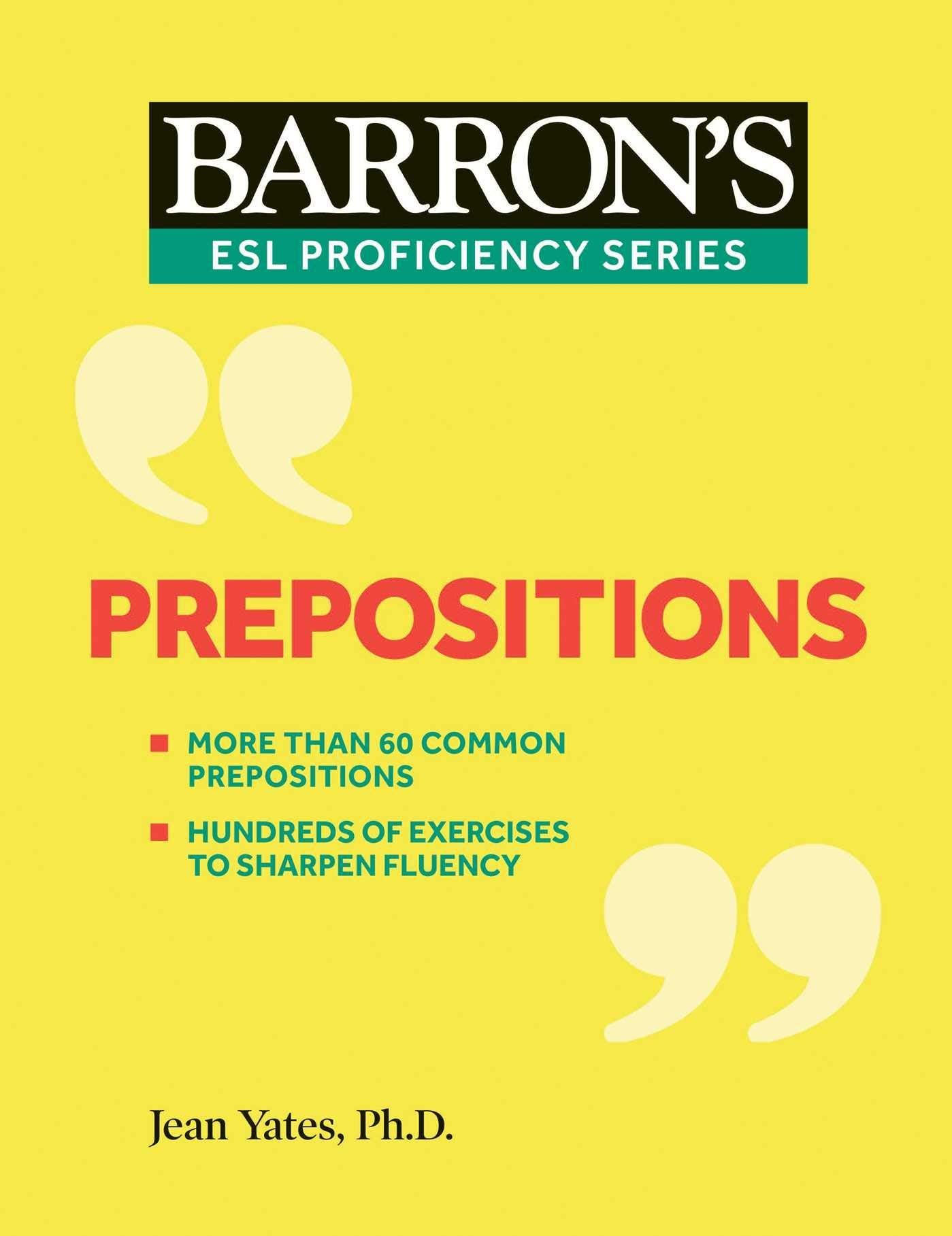 Prepositions (Barron's ESL Proficiency),Used
