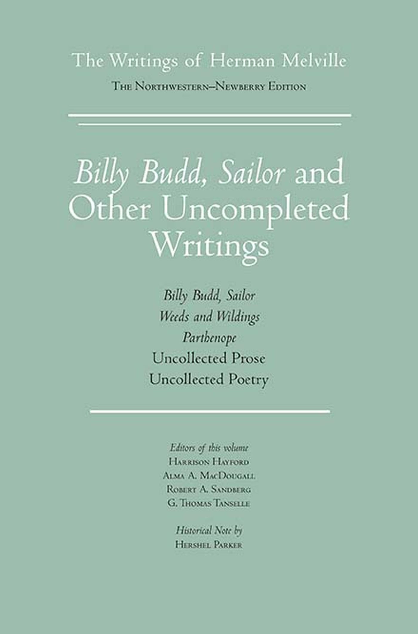 Billy Budd, Sailor And Other Uncompleted Writings: The Writings Of Herman Melville, Volume 13 (Volume 13),Used