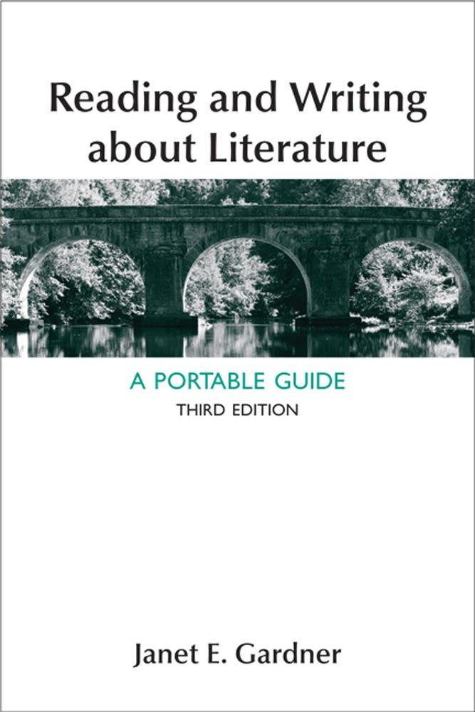 Reading and Writing About Literature: A Portable Guide,Used