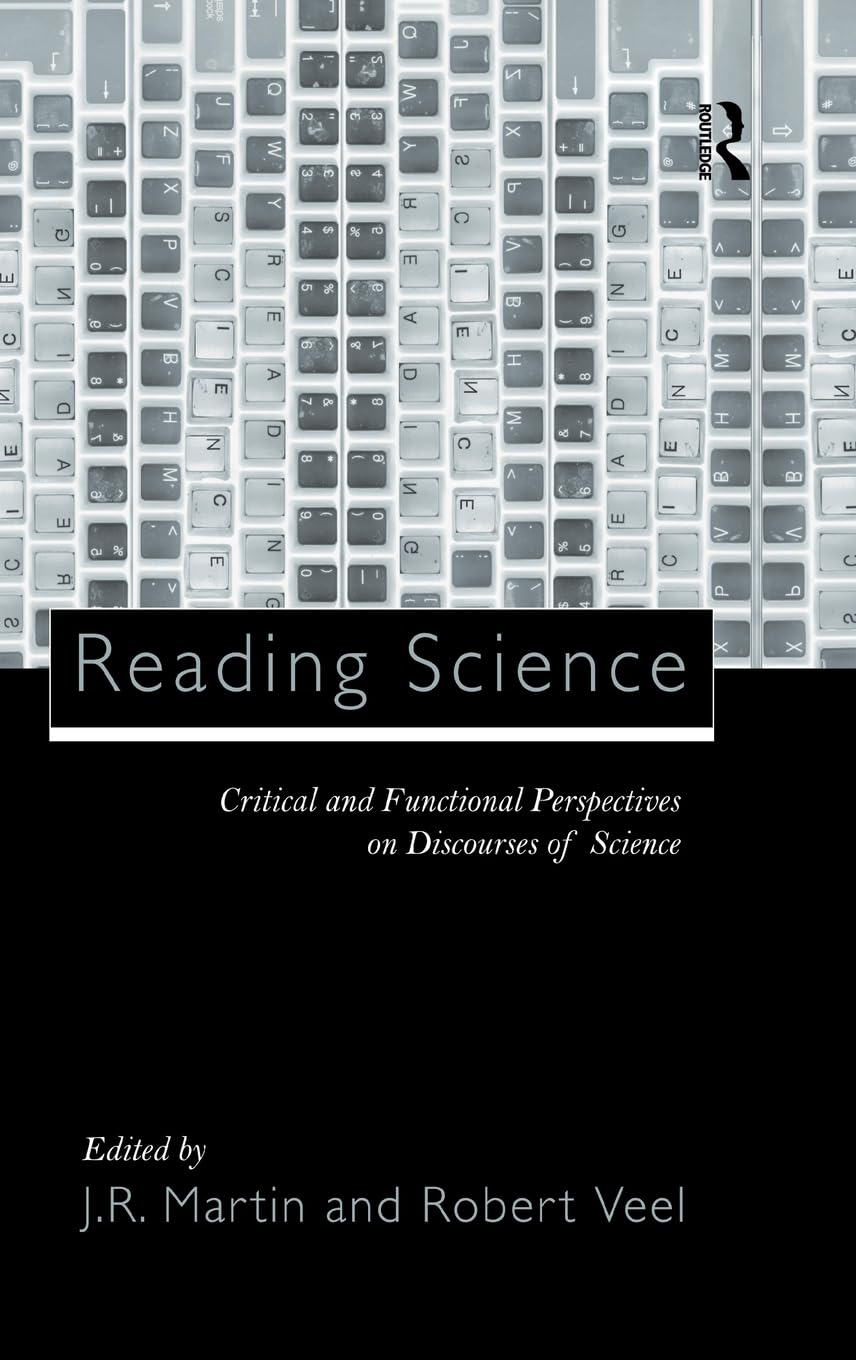 Reading Science: Critical And Functional Perspectives On Discourses Of Science